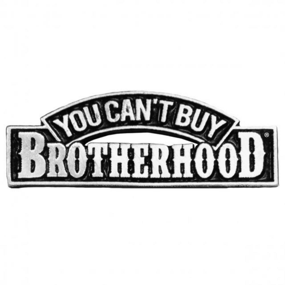Milwaukee Leather MLP9264 You Can't Buy Brotherhood Pin For Jackets, Vest, Hats and Clothing