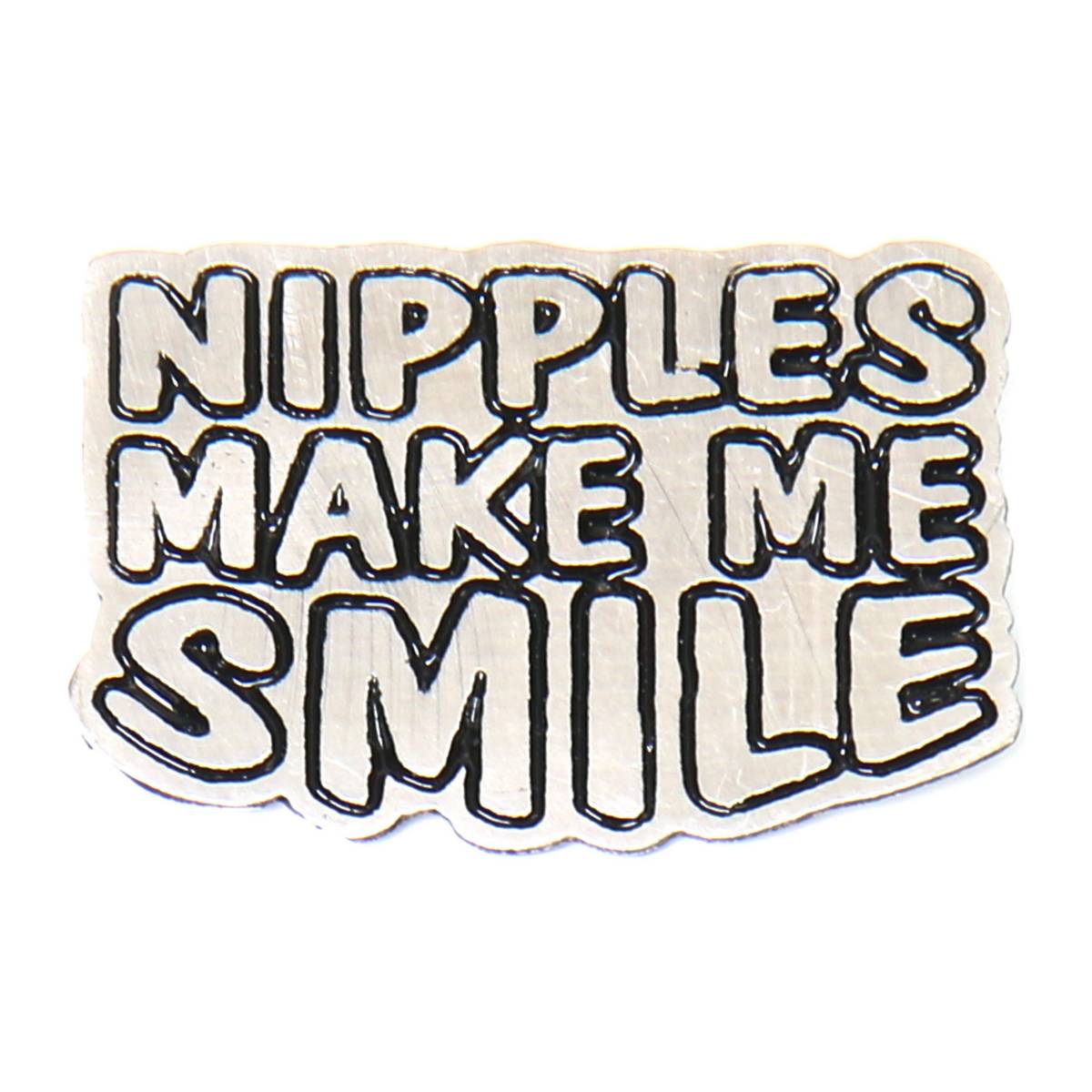 Milwaukee Leather MLP9228 Nipples Make Me Smile Pin For Jackets, Vest, Hats and Clothing