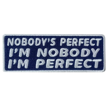 Hot Leathers Nobodys Perfect 4" X 2" Embroidered Patch PPW1124